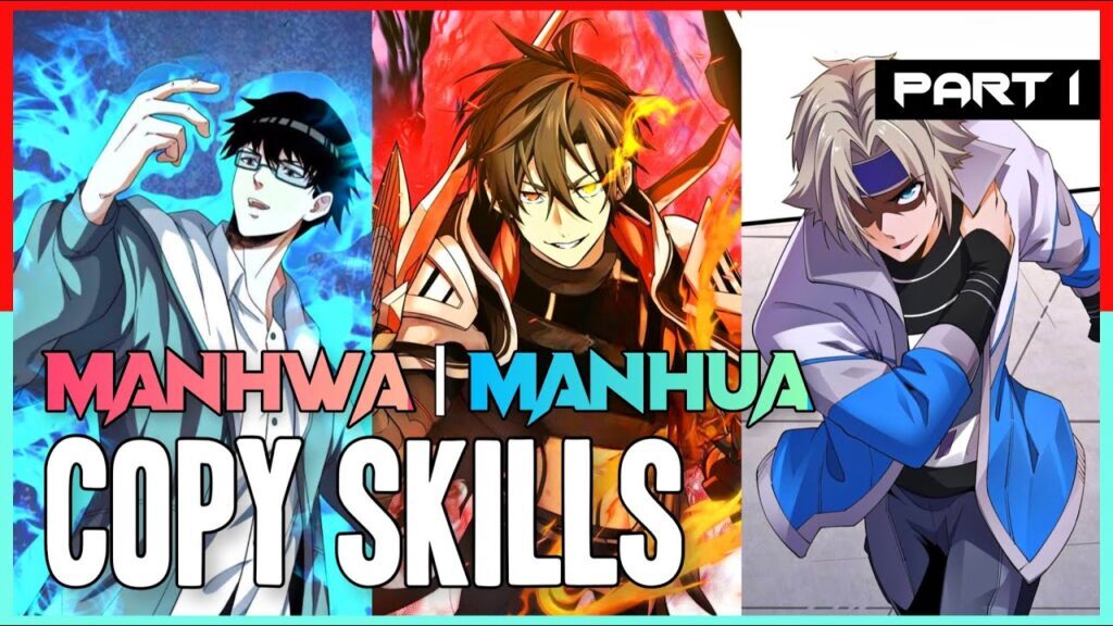 Top Manhwa where Mc can Steal Skills