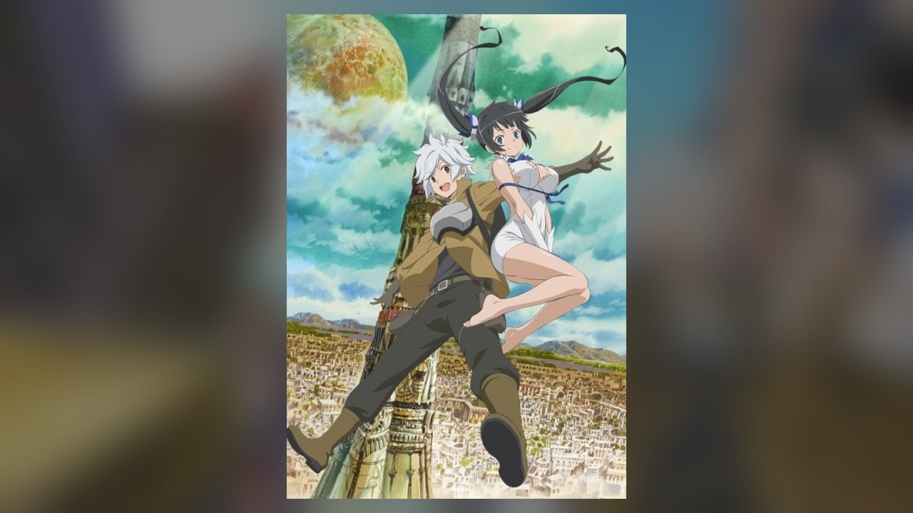 Is It Wrong to Try to Pick Up Girls in a Dungeon? anime cover art